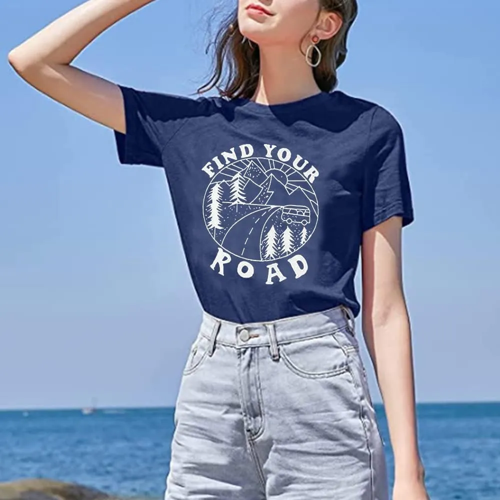Women Find Your Road T-Shirt Cute Sayings Graphic Short Sleeve Tees Casual Round Neck Athletic Tops